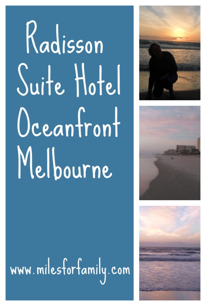 Radisson Suite Hotel Oceanfront Melbourne www.milesforfamily.com