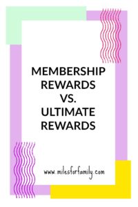 Membership Rewards vs. Ultimate Rewards