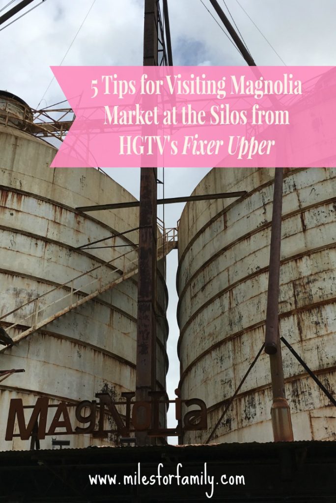 5 Tips for Visiting Magnolia Market at the Silos from HGTV's Fixer Upper