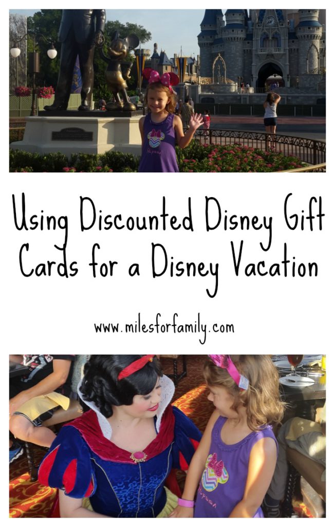 Using Discounted Disney Gift Cards for a Disney Vacation www.milesforfamily.com