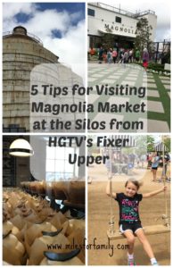 5 Tips for Visiting Magnolia Market at the Silos from HGTV's Fixer Upper