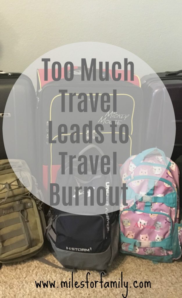 Too Much Travel Leads to Travel Burnout