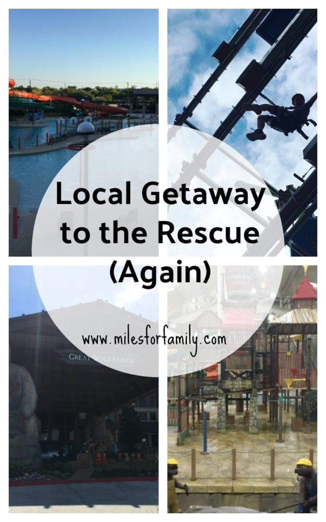 Local Getaway to the Rescue (Again)