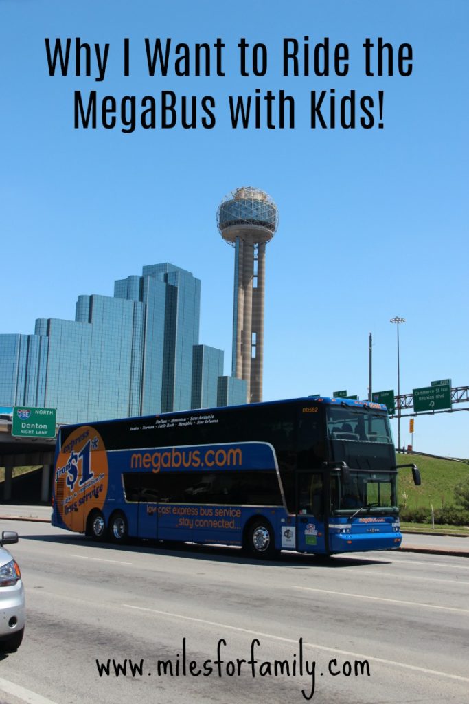 Why I Want to Ride the MegaBus with Kids