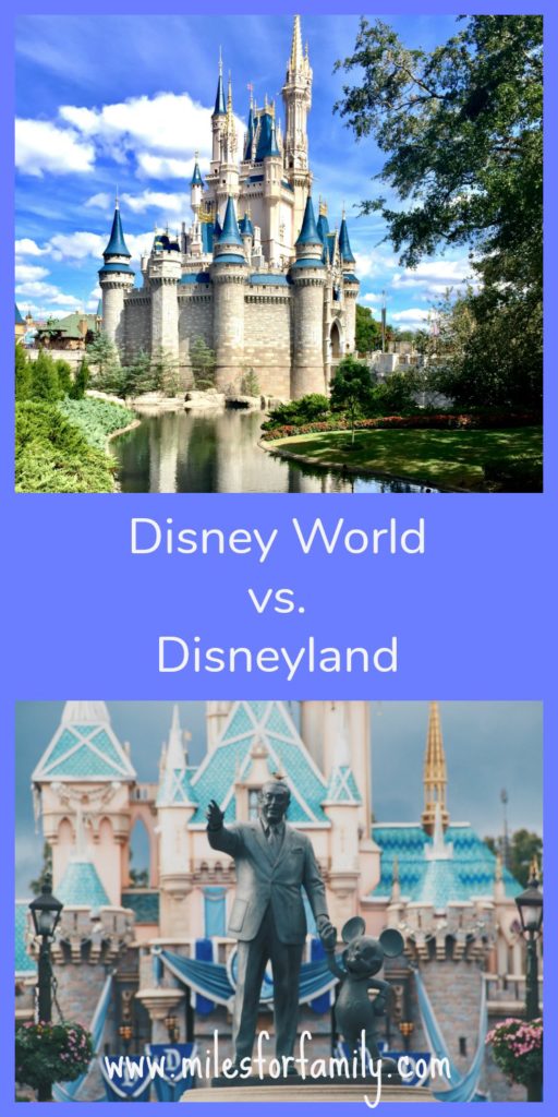 Disney World vs. Disneyland: Which One is Better? - Miles For Family