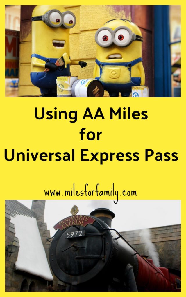 Using AA Miles for Universal Express Pass