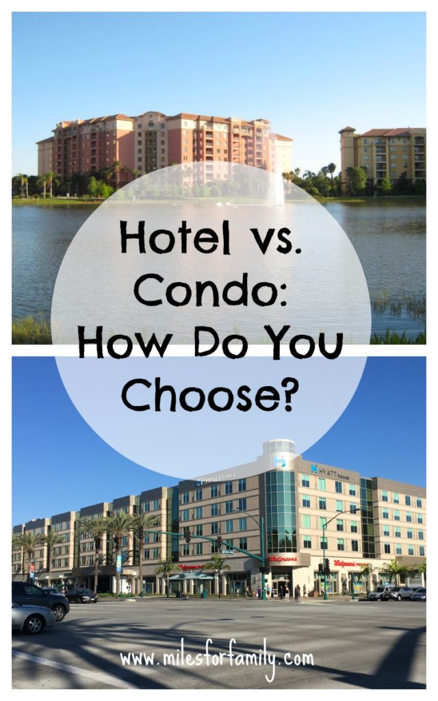 Hotel vs. Condo: How Do You Decide?