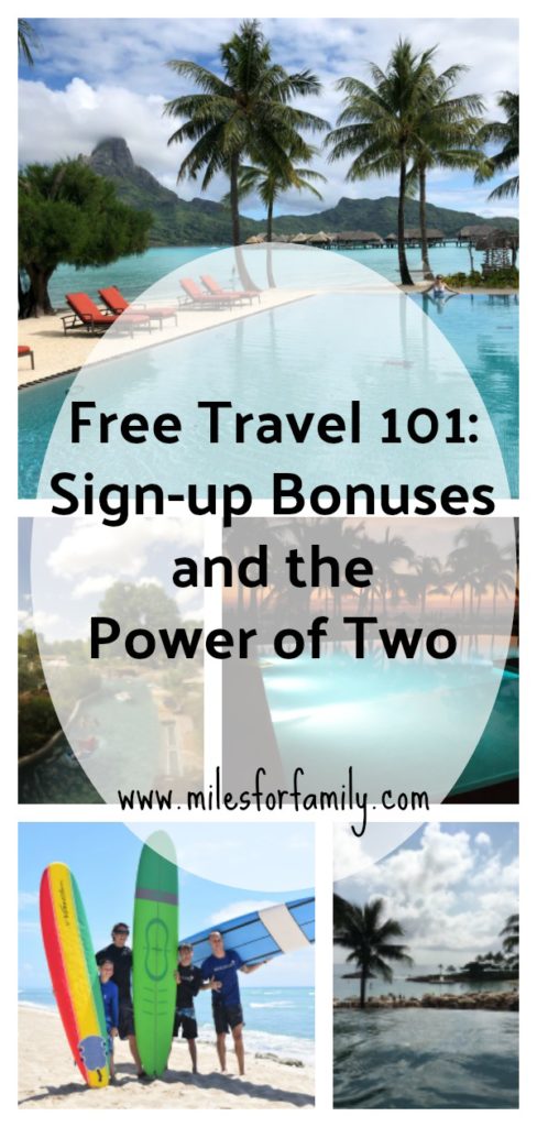 Free Travel: It’s All About Sign-up Bonuses and the Power of Two