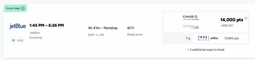 The image shows a flight booking summary for a JetBlue flight. It indicates a "Good deal" and lists the flight time as 1:45 PM to 6:26 PM, with a duration of 4 hours and 41 minutes for a nonstop flight from SXM to JFK. The retail price is $275. There are options to book using points: 14,000 points with Chase Ultimate Rewards plus $86, or 13,900 points with JetBlue TrueBlue. There are also three additional ways to book. The flight is in economy class and is currently live.