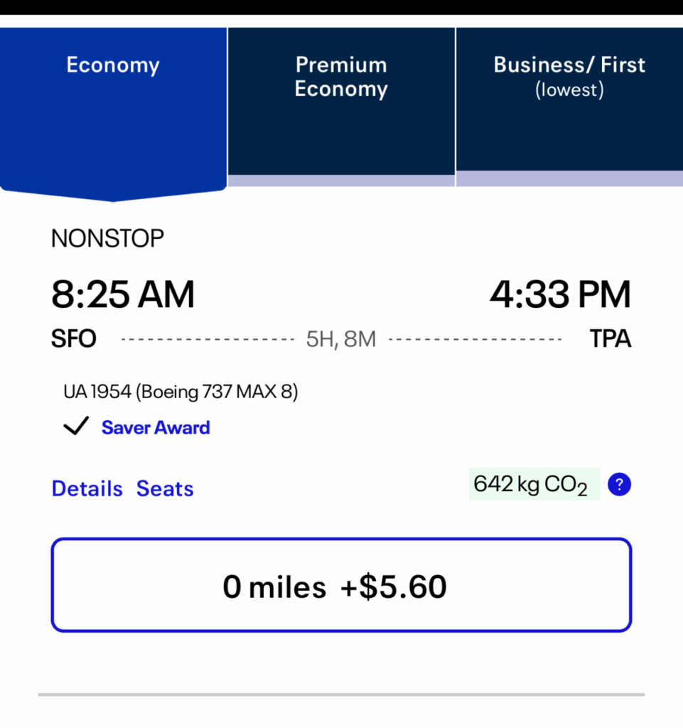 The image is a screenshot of a flight booking page from an airline app. It shows two nonstop flights from San Francisco (SFO) to Tampa (TPA). The first flight departs at 8:25 AM and arrives at 4:33 PM, with a duration of 5 hours and 8 minutes. The second flight departs at 9:30 PM and arrives at 5:38 AM the next day. Both flights are on a Boeing 737 MAX 8 and offer a "Saver Award." The cost is 0 miles plus $5.60. The carbon emissions for each flight are 642 kg CO2. The page also includes options for Economy, Premium Economy, and Business/First class.