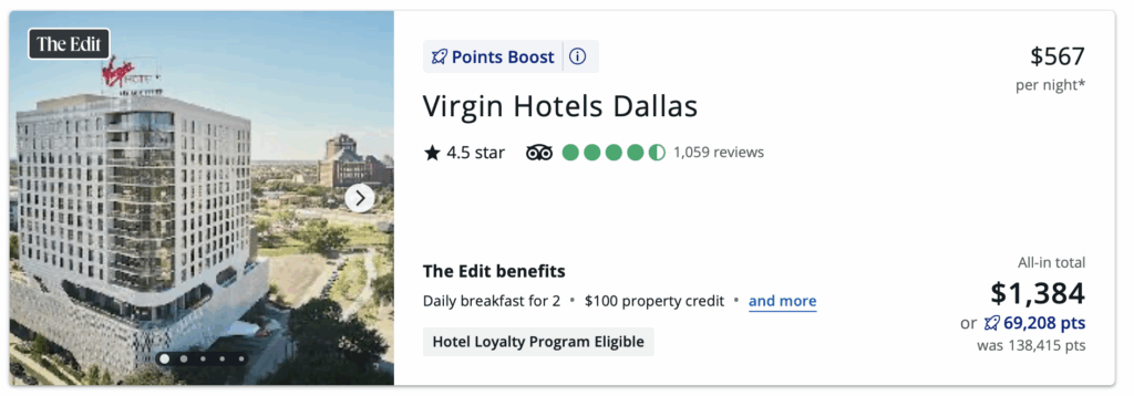 The image shows a booking advertisement for Virgin Hotels Dallas. On the left, there is a photo of the hotel building. On the right, details include a 4.5-star rating with 1,059 reviews, a price of $567 per night, and an all-in total of $1,384 or 69,208 points. Benefits listed include daily breakfast for two and a $100 property credit. The hotel is eligible for a loyalty program.