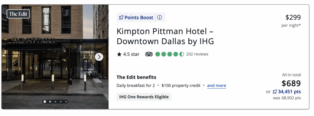 The image shows a booking advertisement for the Kimpton Pittman Hotel in Downtown Dallas by IHG. The left side features a photo of the hotel entrance with "The Pittman" sign. The right side displays booking details: a price of $299 per night, a 4.5-star rating with 202 reviews, and benefits like daily breakfast for two and a $100 property credit. The all-in total is $689 or 34,451 points. The hotel is IHG One Rewards eligible.